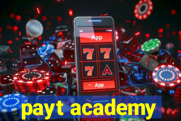 payt academy